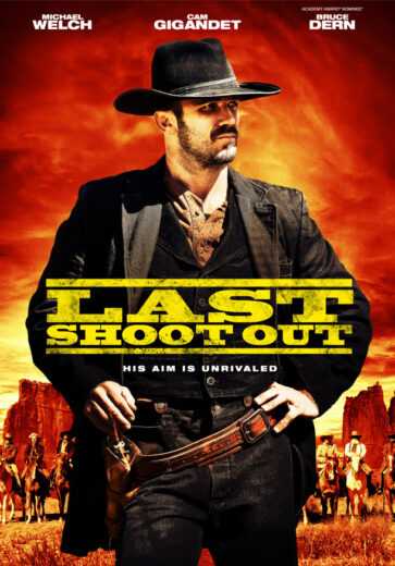 فيلم Last Shoot Out 2021 مترجم للعربية اون لاين