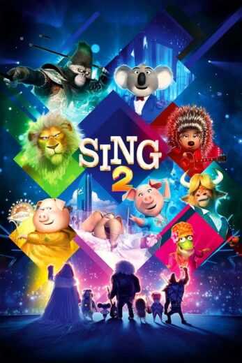 فيلم Sing 2 2021 مترجم للعربية اون لاين