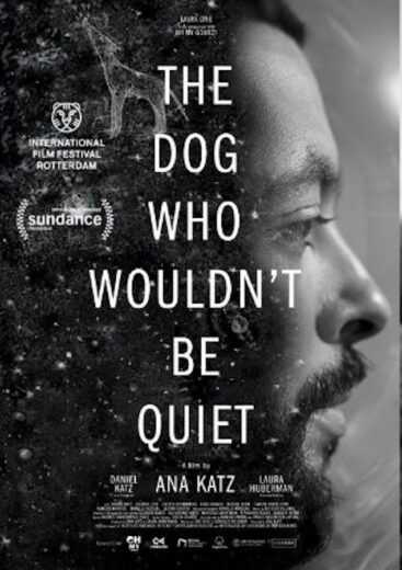 فيلم The Dog Who Wouldn’t Be Quiet 2021 مترجم للعربية اون لاين