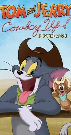 فيلم Tom and Jerry: Cowboy Up! 2022 مترجم للعربية اون لاين