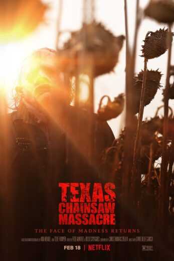 فيلم Texas Chainsaw Massacre 2022 مترجم للعربية اون لان