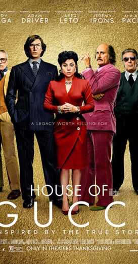فيلم House of Gucci 2021 مترجم للعربية اون لاين