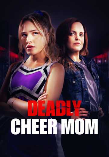 فيلم Deadly Cheer Mom 2022 مترجم للعربية