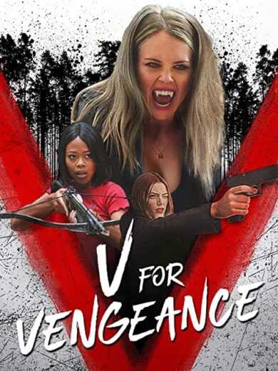 فيلم V for Vengeance 2022 مترجم للعربية