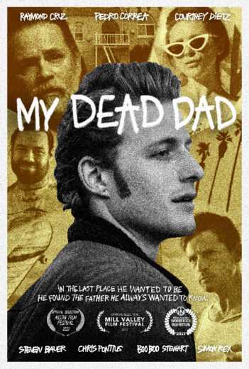 مشاهدة فيلم My Dead Dad 2021 مترجم للعربية