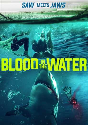 فيلم Blood in the Water (I) 2022 مترجم للعربية