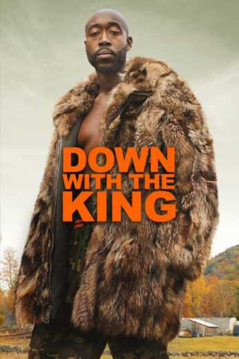 فيلم Down with the King 2021 مترجم للعربية