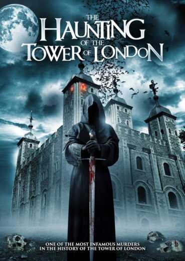 فيلم The Haunting of the Tower of London 2022 مترجم للعربية