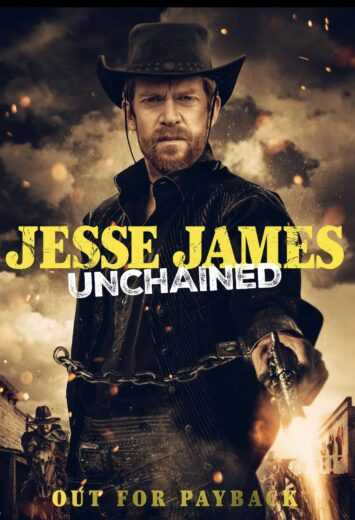 فيلم Jesse James Unchained 2022 مترجم للعربية