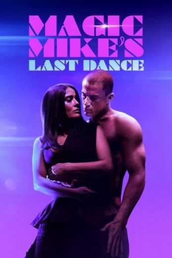 فيلم Magic Mike’s Last Dance 2023 مترجم للعربية