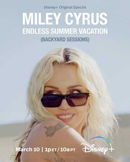 فيلم Miley Cyrus: Endless Summer Vacation (Backyard Sessions) 2023 مترجم للعربية