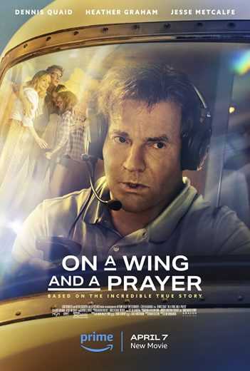 فيلم On a Wing and a Prayer 2023 مترجم للعربية