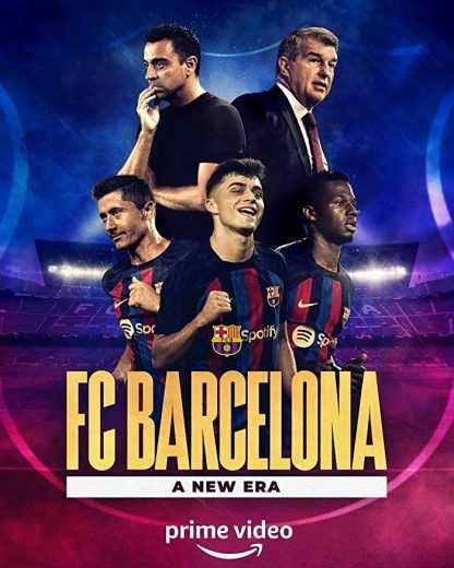 مسلسل FC Barcelona: A New Era الموسم الاول