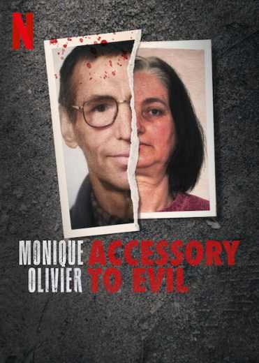 مسلسل Monique Olivier: Accessory to Evil الموسم الاول