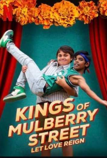 فيلم Kings of Mulberry Street: Let Love Reign 2023 مترجم للعربية
