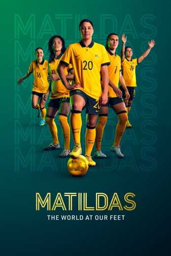 مسلسل Matildas: The World at Our Feet الموسم الاول