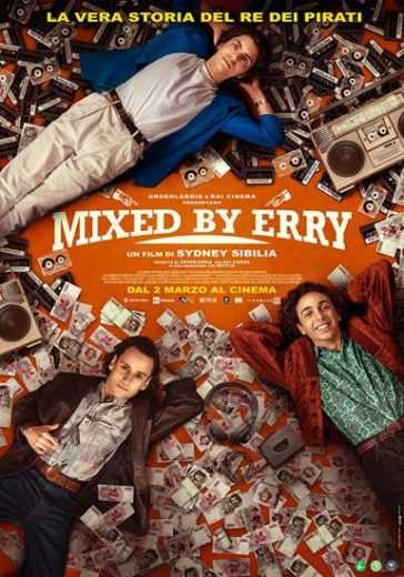 فيلم Mixed by Erry 2023 مترجم للعربية