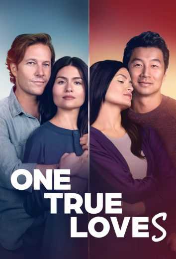 فيلم One True Loves 2023 مترجم للعربية