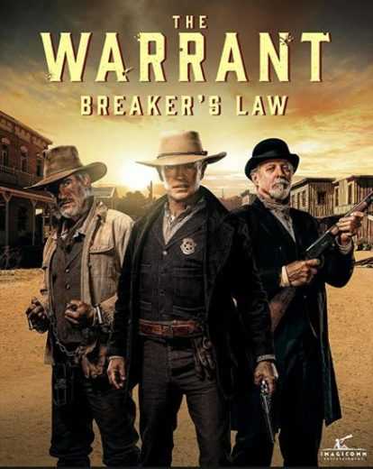 فيلم The Warrant Breakers Law 2023 مترجم للعربية