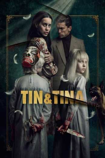 فيلم Tin & Tina 2023 مترجم للعربية