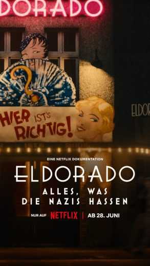 فيلم Eldorado: Everything the Nazis Hate 2023 مترجم للعربية