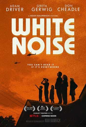 فيلم White Noise 2022 مترجم للعربية
