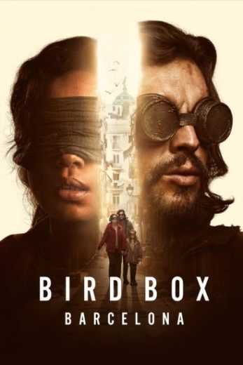 فيلم Bird Box Barcelona 2023 مترجم للعربية