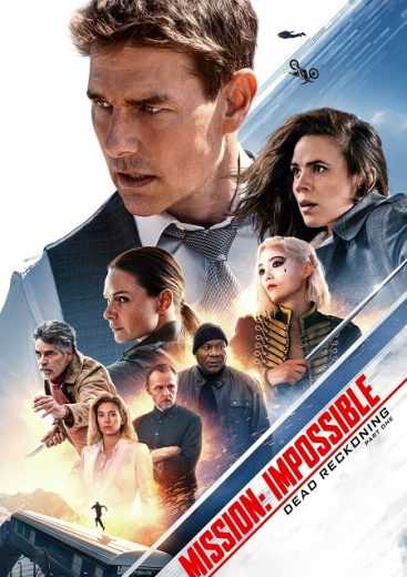 فيلم Mission: Impossible – Dead Reckoning Part One 2023 مدبلج للعربية