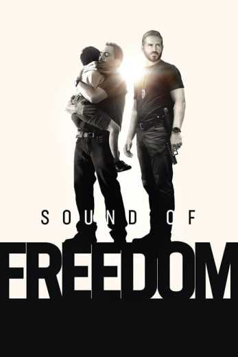 فيلم Sound of Freedom 2023 مدبلج للعربية