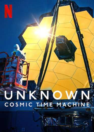 فيلم Unknown: Cosmic Time Machine 2023 مترجم للعربية