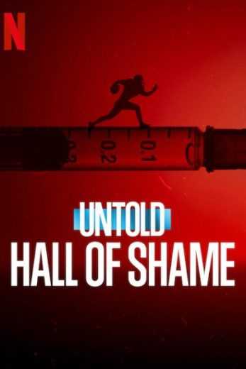 فيلم Untold: Hall of Shame 2023 مترجم للعربية