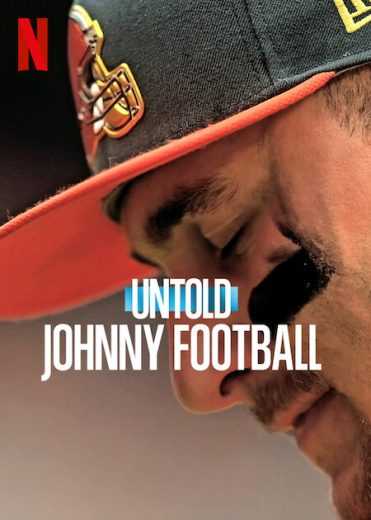 فيلم Untold: Johnny Football 2023 مترجم للعربية