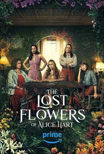 مسلسل The Lost Flowers of Alice Hart الموسم الاول