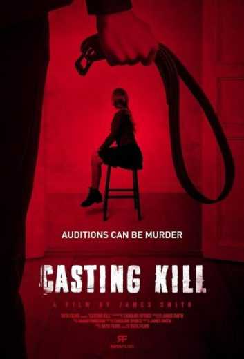 فيلم Casting Kill 2023 مترجم للعربية