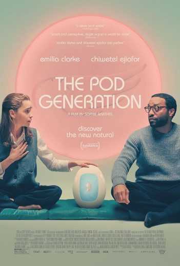فيلم The Pod Generation 2023 مترجم للعربية