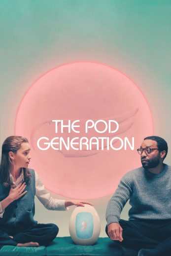 فيلم The Pod Generation 2023 مدبلج للعربية
