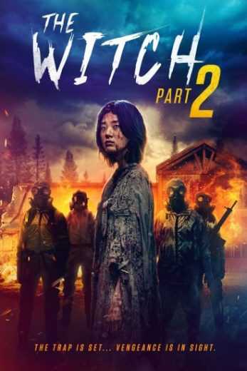 فيلم The Witch: Part 2 2022 (Manyeo 2: Lo go) مترجم للعربية