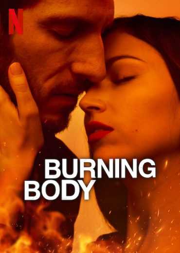 مسلسل Burning Body (El cuerpo en llamas) الموسم الاول