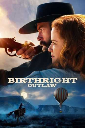 فيلم Birthright Outlaw 2023 مترجم للعربية