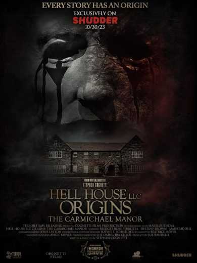 فيلم Hell House LLC Origins: The Carmichael Manor 2023 مترجم للعربية
