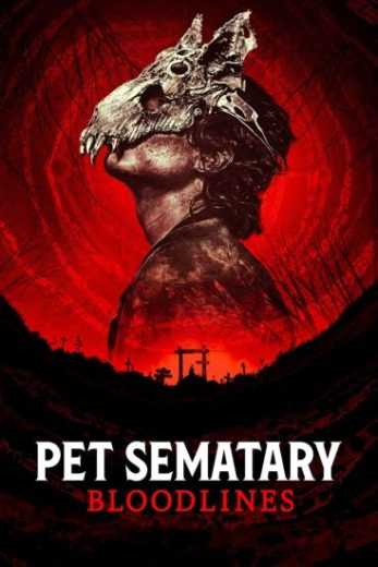 فيلم Pet Sematary Bloodlines 2023 مترجم للعربية