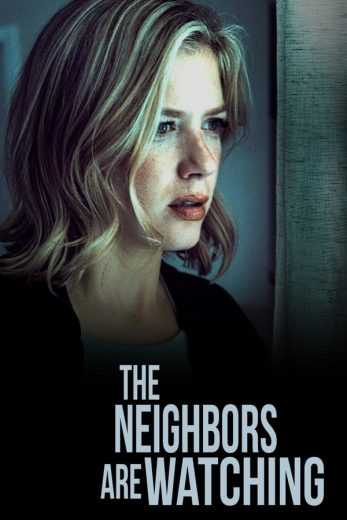 فيلم The Neighbors Are Watching 2023 مترجم للعربية