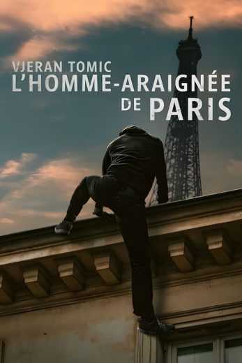 فيلم Vjeran Tomic: The Spider-Man of Paris 2023 مترجم للعربية