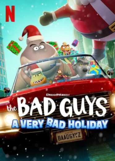 فيلم The Bad Guys A Very Bad Holiday 2023 مترجم للعربية