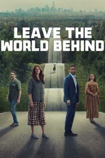 فيلم Leave the World Behind 2023 مترجم للعربية
