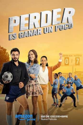 فيلم Perder Es Ganar un Poco 2023 مترجم للعربية