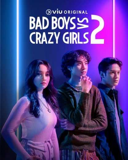 مسلسل Bad Boys vs Crazy Girls الموسم الثاني