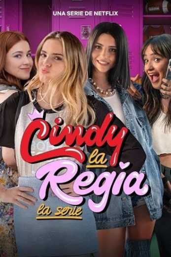 مسلسل Cindy la Regia: The High School Years الموسم الاول