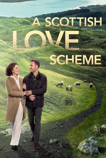 فيلم A Scottish Love Scheme 2024 مترجم للعربية