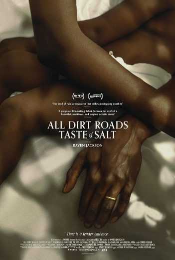 فيلم All Dirt Roads Taste of Salt 2023 مترجم للعربية
